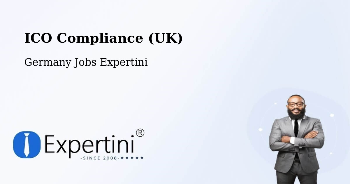 UK Data Protection & ICO Compliance – Weinheim - Germany Jobs Expertini