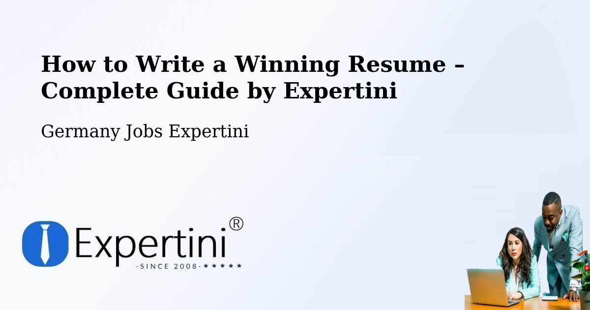 Resume Writing Guide for Job Seekers – Weinheim - Weinheim, Germany Jobs Expertini